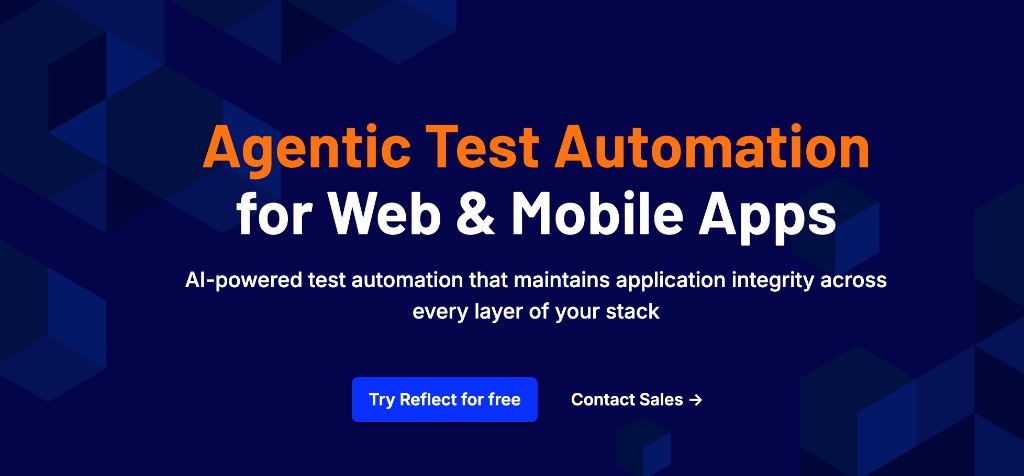 Reflect homepage — Agentic Test Automation for Web & Mobile Apps, AI-powered subhead, Try Reflect for free